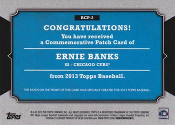 2013 Topps - Manufactured Rookie Card Patch #RCP-2 Ernie Banks Back