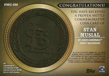 2013 Topps - Proven Mettle Coins Wrought Iron #PMC-SM Stan Musial Back