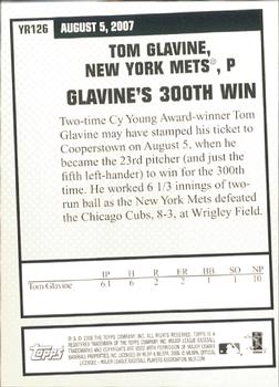 2008 Topps Updates & Highlights - Year in Review #YR126 Tom Glavine Back