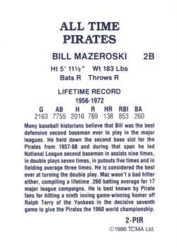 1986 TCMA All-Time Pittsburgh Pirates - Color #2-PIR Bill Mazeroski Back