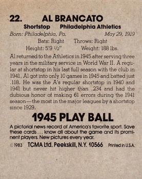 1983 TCMA 1945 Play Ball #22 Al Brancato Back
