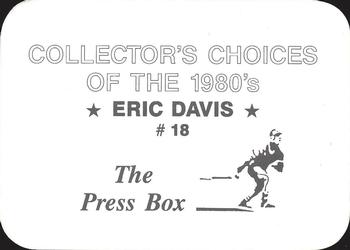 1987 The Press Box Collector's Choices of the 1980's (unlicensed) #18 Eric Davis Back