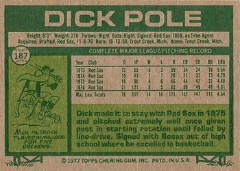 1977 Topps #187 Dick Pole Back