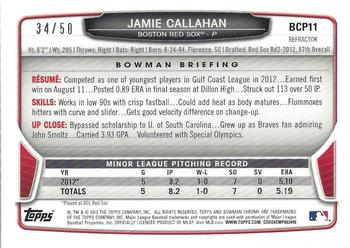 2013 Bowman - Chrome Prospects Gold Refractors #BCP11 Jamie Callahan Back