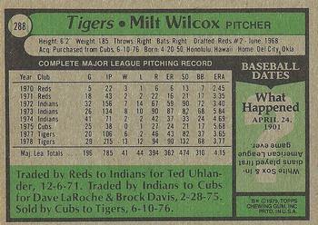 1979 Topps #288 Milt Wilcox Back