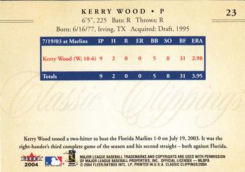 2004 Fleer Classic Clippings #23 Kerry Wood Back