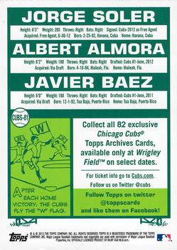 2013 Topps Archives Chicago Cubs #CUBS-81 Jorge Soler / Albert Almora / Javier Baez Back