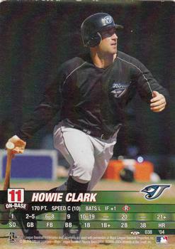 2004 MLB Showdown Trading Deadline #038 Howie Clark Front