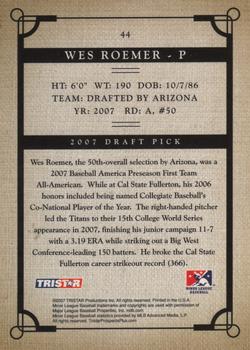 2007 TriStar Prospects Plus #44 Wes Roemer Back