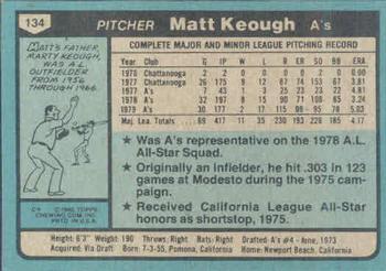 1980 Topps #134 Matt Keough Back