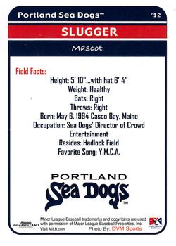 2012 Grandstand Portland Sea Dogs #NNO Slugger Back