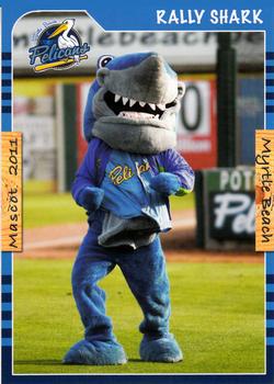 2011 Grandstand Myrtle Beach Pelicans #NNO Rally Shark Front
