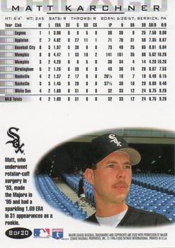 1996 Fleer Chicago White Sox #8 Matt Karchner Back