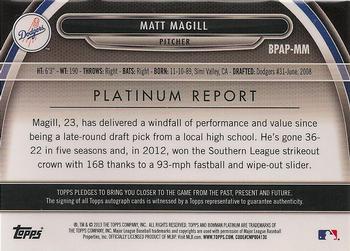 2013 Bowman Platinum - Prospect Autographs Blue Refractors #BPAP-MM Matt Magill Back