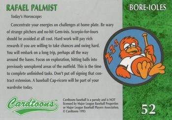 1995 Cardtoons #52 Rafael Palmist Back
