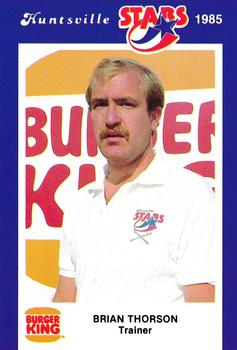 1985 Burger King Huntsville Stars #NNO Brian Thorson Front