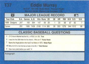 1990 Classic Update #T37 Eddie Murray Back