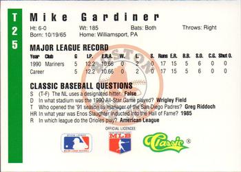 1991 Classic III #T25 Mike Gardiner Back