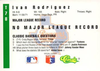 1991 Classic III #T78 Ivan Rodriguez Back