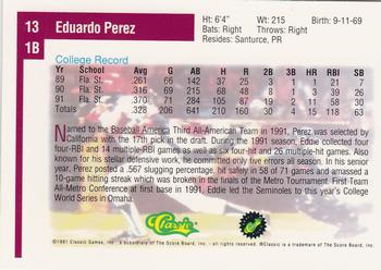1991 Classic Draft Picks #13 Eduardo Perez Back