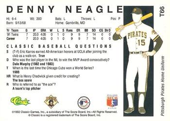 1992 Classic II #T66 Denny Neagle Back