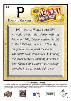 2008 Upper Deck Baseball Heroes #143 Roberto Clemente Back