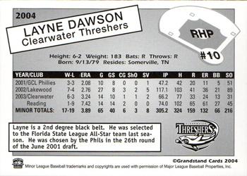 2004 Grandstand Clearwater Threshers #NNO Layne Dawson Back