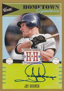 2013 Panini Hometown Heroes - Hometown Signatures #HSJB Jay Buhner Front
