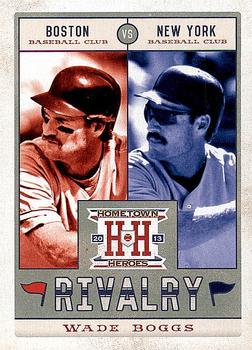 2013 Panini Hometown Heroes - Rivalry #R2 Wade Boggs Front