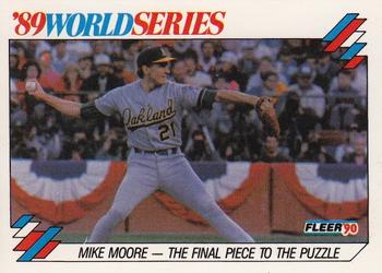 1990 Fleer - World Series #1 Mike Moore - The Final Piece to the Puzzle Front