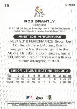 2013 Finest - Refractors #56 Rob Brantly Back