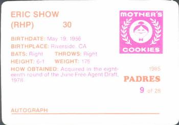 1985 Mother's Cookies San Diego Padres #9 Eric Show Back