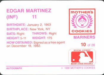 1990 Mother's Cookies Seattle Mariners #10 Edgar Martinez Back