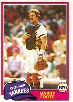 1981 Topps Traded #763 Barry Foote Front