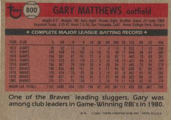 1981 Topps Traded #800 Gary Matthews Back