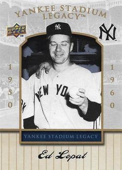 2008 Upper Deck Yankee Stadium Legacy Final Season Box Set #90 Ed Lopat Front