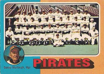 1975 O-Pee-Chee #304 Pittsburgh Pirates / Danny Murtaugh Front