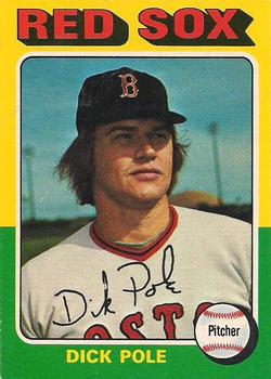 1975 O-Pee-Chee #513 Dick Pole Front