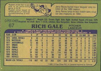 1982 O-Pee-Chee #67 Rich Gale Back