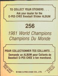 1982 O-Pee-Chee Stickers #256 1981 World Champions Back