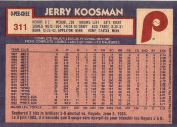 1984 O-Pee-Chee #311 Jerry Koosman Back