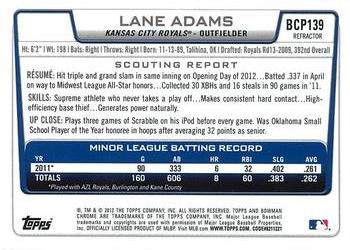 2012 Bowman Chrome - Prospects Refractors #BCP139 Lane Adams Back