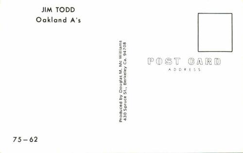 1975 Doug McWilliams Postcards #75-62 Jim Todd Back