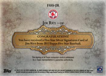 2013 Topps Five Star - Silver Signings #FSSS-JR Jim Rice Back