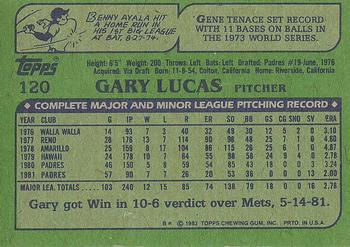 1982 Topps #120 Gary Lucas Back