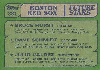 1982 Topps #381 Red Sox Future Stars (Bruce Hurst / Dave Schmidt / Julio Valdez) Back