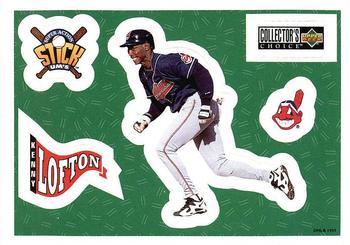 1997 Collector's Choice - Stick'Ums (Hobby) #7 Kenny Lofton Front
