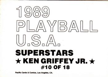 1989 Pacific Cards & Comics Playball U.S.A. (unlicensed) #10 Ken Griffey Jr. Back