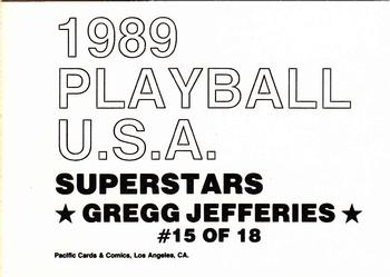 1989 Pacific Cards & Comics Playball U.S.A. (unlicensed) #15 Gregg Jefferies Back