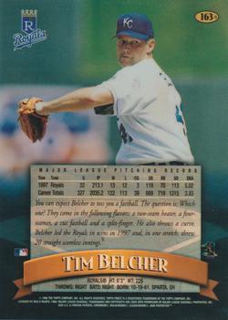 1998 Finest - Refractors #163 Tim Belcher Back